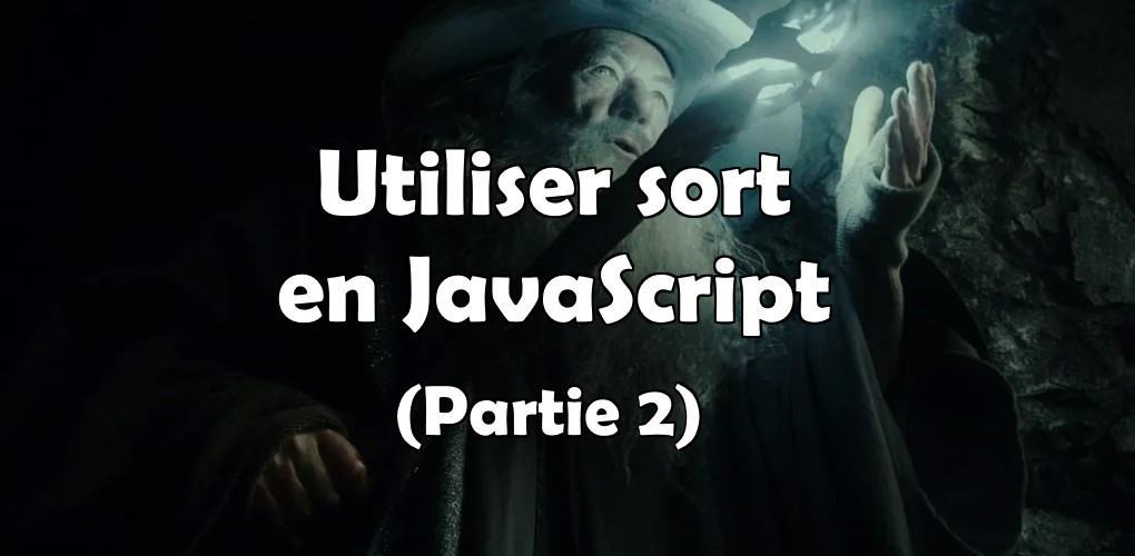 Utiliser sort en JavaScript (2)